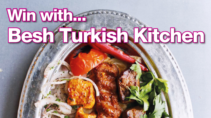 Win with Besh Turkish Kitchen