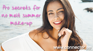 Pro secrets for no melt summer make-up!
